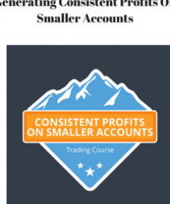Generating Consistent Profits On Smaller Accounts | Available Now !
