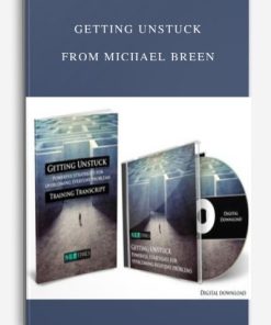 Getting Unstuck from Michael Breen | Available Now !