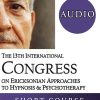 IC19 Short Course 03 – Eleven Principles of the Successful Therapy of Milton H. Erickson – Abraham Hernández Covarrubias | Available Now !