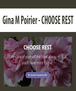 Gina M Poirier – CHOOSE REST | Available Now !