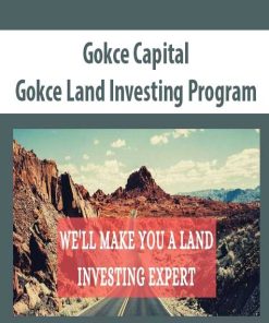 Gokce Capital – Gokce Land Investing Program | Available Now !