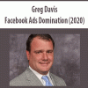 Greg Davis – Facebook Ads Domination (2020) | Available Now !