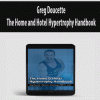 Greg Doucette – The Home and Hotel Hypertrophy Handbook | Available Now !