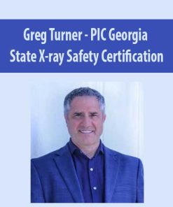 Greg Turner – PIC Georgia State X-ray Safety Certification | Available Now !