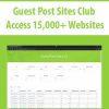 Guest Post Sites Club – Access 15,000+ Websites | Available Now !