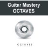 Guitar Mastery – OCTAVES | Available Now !