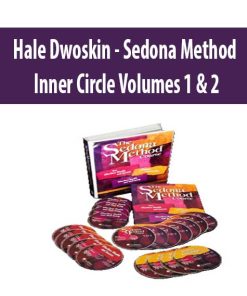 Hale Dwoskin – Sedona Method – Inner Circle Volumes 1 & 2 | Available Now !