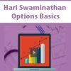 Hari Swaminathan – Options Basics | Available Now !
