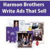 Harmon Brothers – Write Ads That Sell | Available Now !
