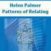 Helen Palmer – Patterns of Relating | Available Now !