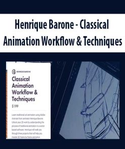 Henrique Barone – Classical Animation Workflow & Techniques | Available Now !