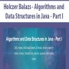 Holczer Balazs – Algorithms and Data Structures in Java – Part I | Available Now !