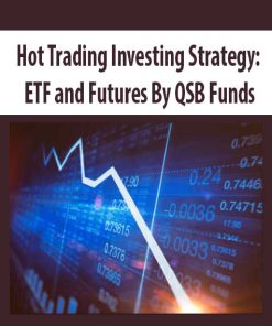 Hot Trading Investing Strategy: ETF and Futures By QSB Funds | Available Now !