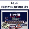 HUD Mastery Home Study Complete Course by Larry Goins | Available Now !