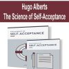 Hugo Alberts – The Science of Self-Acceptance | Available Now !