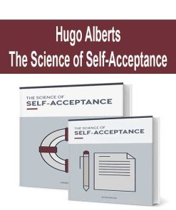 Hugo Alberts – The Science of Self-Acceptance | Available Now !