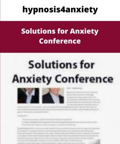 hypnosis anxiety Solutions for Anxiety Conference