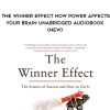 Ian Robertson – The Winner Effect How Power Affects Your Brain Unabridged AUDIObook (NEW) | Available Now !