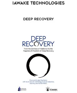 iAwake Technologies – Deep Recovery | Available Now !