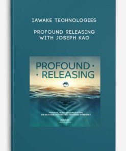 iAwake Technologies – Profound Releasing with Joseph Kao (2010) | Available Now !