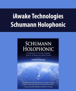 iAwake Technologies – Schumann Holophonic | Available Now !