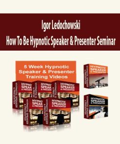 Igor Ledochowski – How To Be Hypnotic Speaker & Presenter Seminar | Available Now !