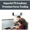 Imperial FX Academy – Premium Forex Trading | Available Now !