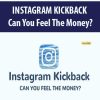 INSTAGRAM KICKBACK – Can You Feel The Money? | Available Now !
