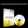David Snyder – Time Distortion For Fun and Profit | Available Now !