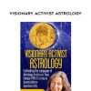 Visionary Activist Astrology – Caroline Casey | Available Now !