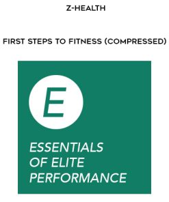 Z-Health – First Steps to Fitness | Available Now !