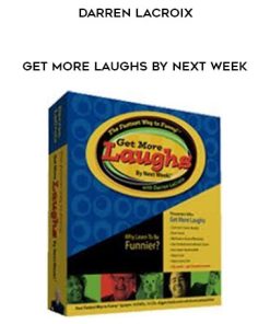 Darren LaCroix – GET MORE LAUGHS BY NEXT WEEK | Available Now !