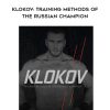 Klokov: Training Methods of the Russian Champion | Available Now !