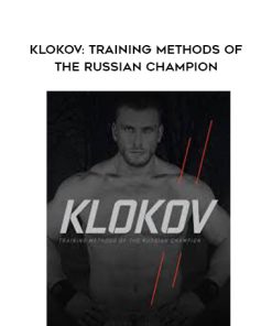 Klokov: Training Methods of the Russian Champion | Available Now !