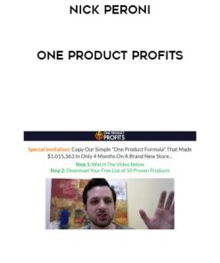 Nick Peroni – One Product Profits | Available Now !