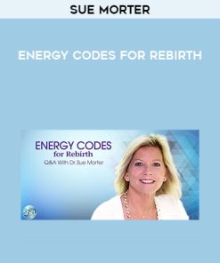 Energy Codes for Rebirth With Sue Morter Homepage | Available Now !