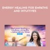 Wendy De Rosa – Energy Healing for Empaths & Intuitives A Virtual Retreat | Available Now !