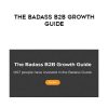 Josh Braun – The Badass B2B Growth Guide | Available Now !