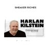Harlan Kilstein – Sneaker Riches | Available Now !