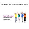 Kelley T. Woods – Hypnosis with Children and Teens | Available Now !