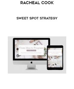 Racheal Cook – Sweet Spot Strategy | Available Now !