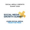 Social Media X Growth Summit 2020 | Available Now !