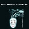 Jonathan Chase – Magic Hypnosis Installed V1.0 | Available Now !