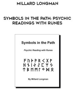 Millard Longman – Symbols in the Path Psychic Readings with Runes | Available Now !