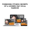 Ryan Murdock – Forbidden Fitness Secrets of A Modern Day Ninja Warrior + Bonuses | Available Now !