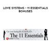 Love Systems – 11 Essentials Bonuses | Available Now !