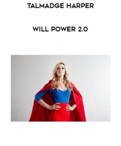Talmadge Harper – Will Power 2.0v | Available Now !