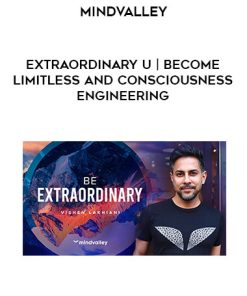 Extraordinary U Become Limitless and Consciousness Engineering | Available Now !