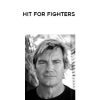 Steve Morris – HIT For Fighters | Available Now !