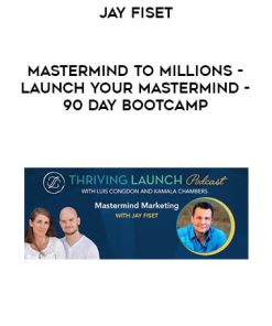 Jay Fiset – Mastermind to Millions | Available Now !